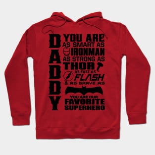 Daddy You Are Our Favourite Superhero Hoodie